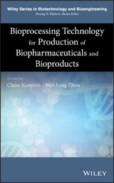 Bioprocessing Technology for Production of Biopharmaceuticals and Bioproducts - 