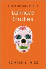 Latina/o Studies - Ronald L. Mize