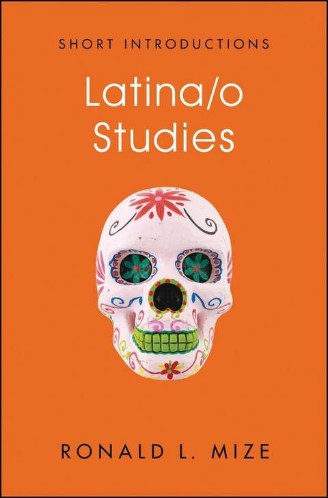 Latina/o Studies - Ronald L. Mize