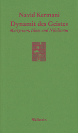Dynamit des Geistes -  Navid Kermani