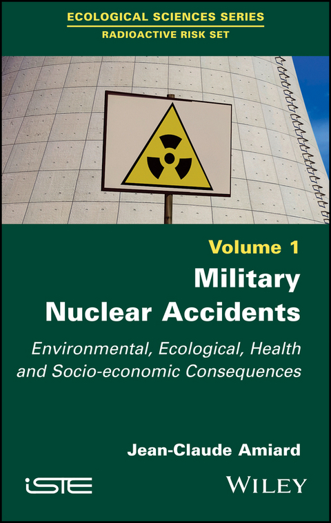 Military Nuclear Accidents - Jean-Claude Amiard
