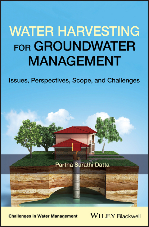 Water Harvesting for Groundwater Management - Partha Sarathi Datta