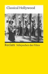 Stilepochen des Films: Classical Hollywood - 