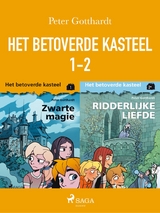 Het betoverde kasteel 1-2 -  Peter Gotthardt
