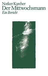 Der Mittwochsmann - Notker Karcher