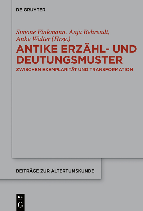 Antike Erz&auml;hl- und Deutungsmuster - 