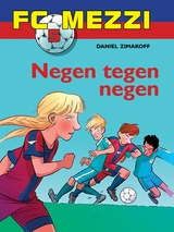 FC Mezzi 5 - Negen tegen negen -  Daniel Zimakoff