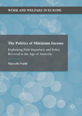 The Politics of Minimum Income - Marcello Natili