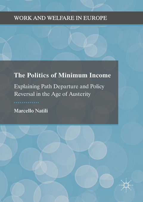 The Politics of Minimum Income - Marcello Natili