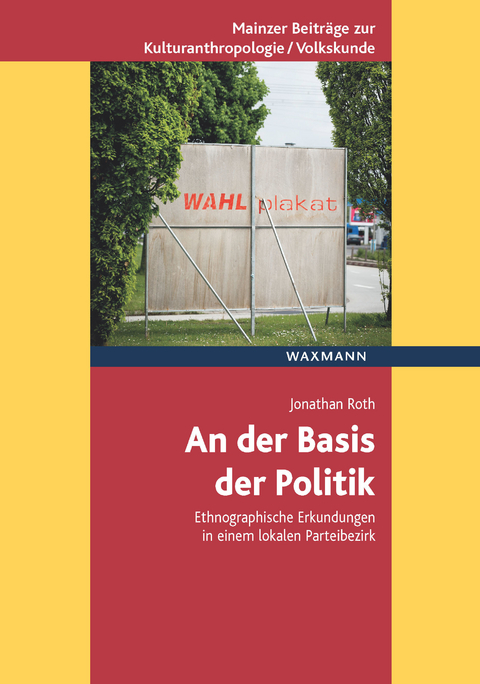 An der Basis der Politik -  Jonathan Roth