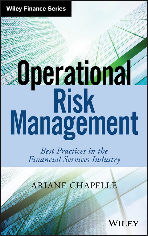 Operational Risk Management -  Ariane Chapelle