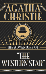 The Adventure of The Western Star - Agatha Christie