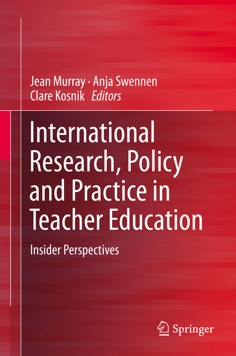 International Research, Policy and Practice in Teacher Education - 