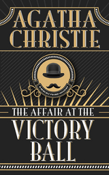 The Affair at the Victory Ball - Agatha Christie