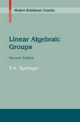 Linear Algebraic Groups - T.A. Springer