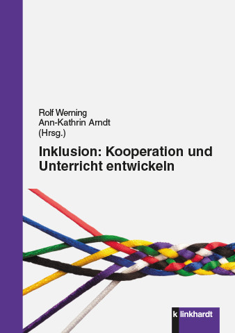 Inklusion: Kooperation und Unterricht entwickeln - 