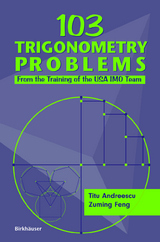 103 Trigonometry Problems - Titu Andreescu, Zuming Feng