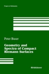 Geometry and Spectra of Compact Riemann Surfaces - Buser, Peter