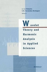 Wavelet Theory and Harmonic Analysis in Applied Sciences - D'Attellis, Carlos E.; Fernandez-Berdaguer, Elena M.