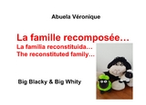 La famille recompos&eacute;e - Abuela V&eacute;ronique