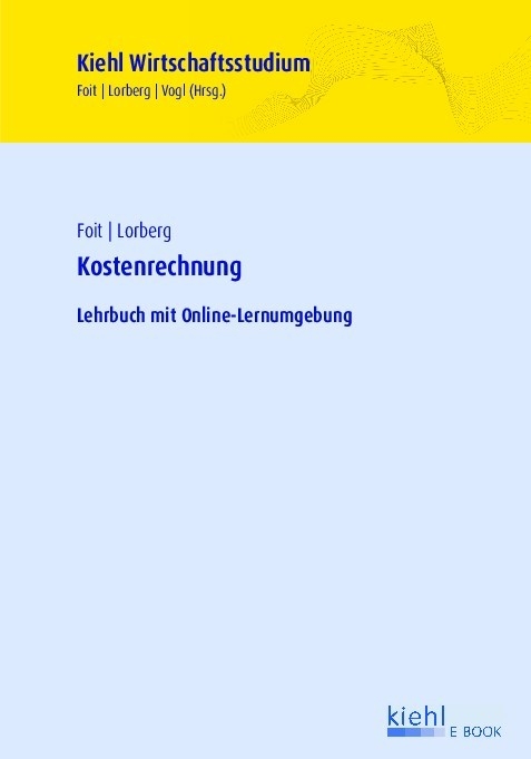 Kostenrechnung - Kristian Foit, Daniel Lorberg