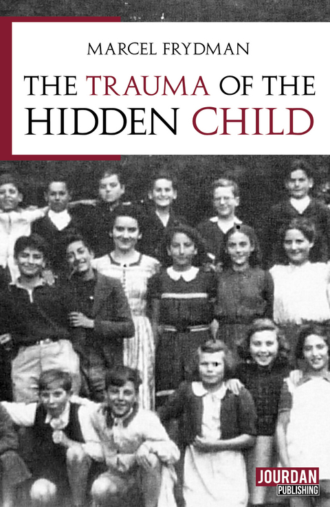 The trauma of the hidden child - Marcel Frydman