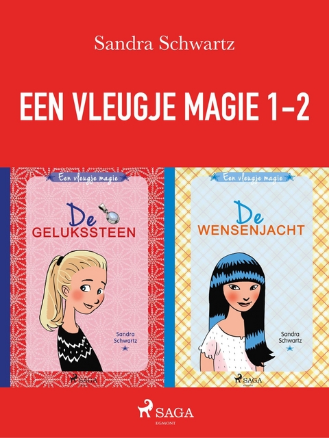 Een vleugje magie 1-2 -  Sandra Schwartz