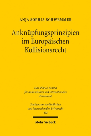 Anknüpfungsprinzipien im Europäischen Kollisionsrecht