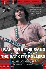 I Ran With The Gang - Alan Longmuir, Martin Knight