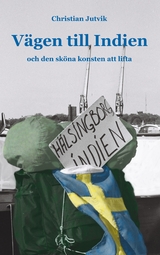 V&auml;gen till Indien - Christian Jutvik