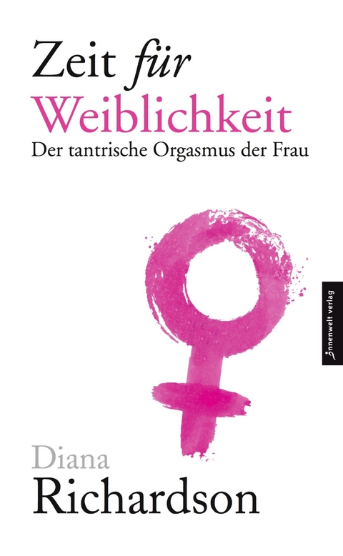 Zeit f&uuml;r Weiblichkeit - Diana Richardson