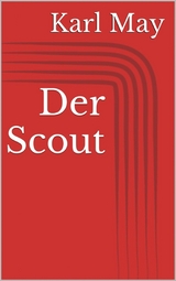 Der Scout - Karl May