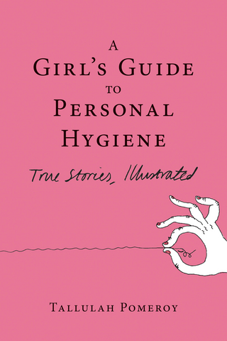 Girl's Guide to Personal Hygiene