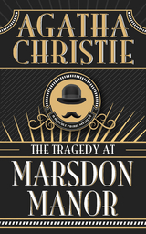 The Tragedy at Marsdon Manor - Agatha Christie