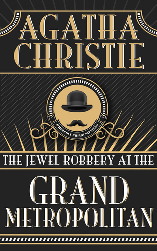 The Jewel Robbery at the Grand Metropolitan