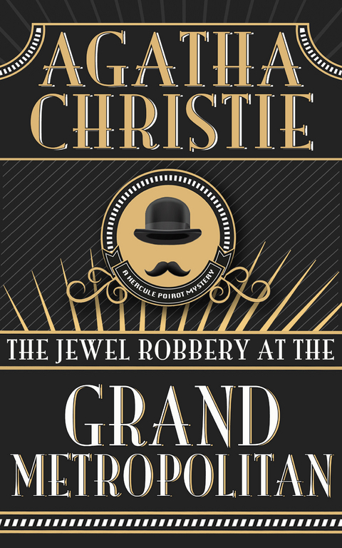 The Jewel Robbery at the Grand Metropolitan - Agatha Christie