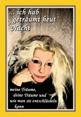 ... ich hab getr&auml;umt heut&acute; Nacht - Ingrid Schinschek