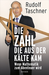 Die Zahl, die aus der K&auml;lte kam - Rudolf Taschner