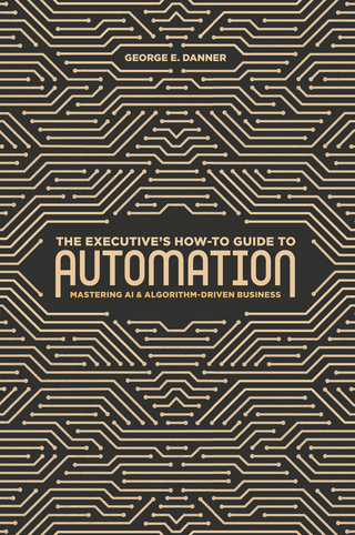 The Executive's How-To Guide to Automation
