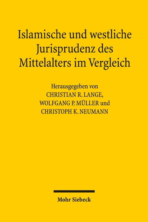 Islamische und westliche Jurisprudenz des Mittelalters im Vergleich - 