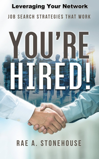 You're Hired! Leveraging Your Network