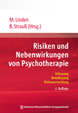 Risiken und Nebenwirkungen von Psychotherapie - Michael Linden, Bernhard Strauß