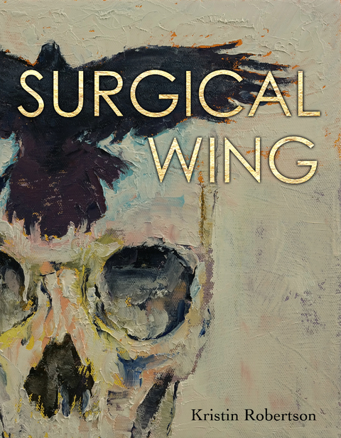 Surgical Wing - Kristin Robertson