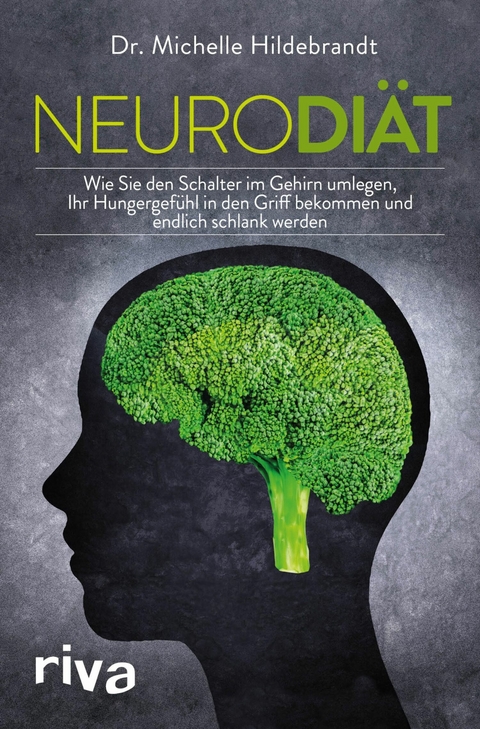 Neurodi&auml;t - Michelle Hildebrandt