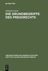 Die Grundbegriffe des Pre&szlig;rechts - Dimitrie Gusti