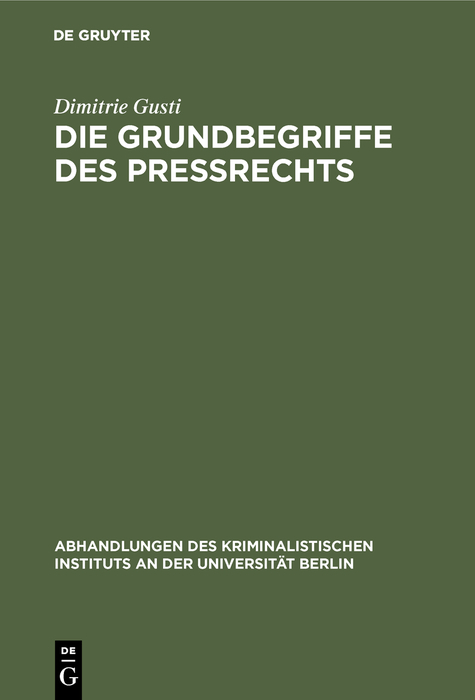 Die Grundbegriffe des Pre&szlig;rechts - Dimitrie Gusti