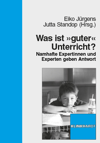 Was ist &raquo;guter&laquo; Unterricht? - 