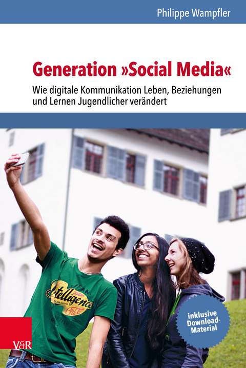 Generation &raquo;Social Media&laquo; - Philippe Wampfler