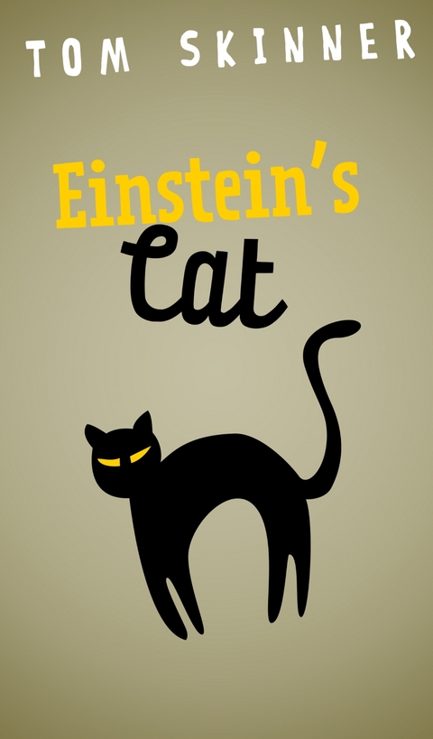 Einstein's Cat : easy read, short blast, funny punny poetry -  Tom Skinner