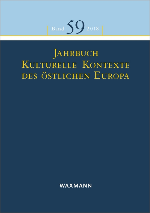 Jahrbuch Kulturelle Kontexte des &ouml;stlichen Europa - 